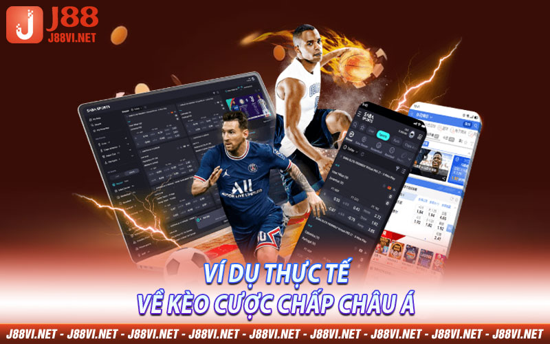 Ví dụ thực tế về kèo cược chấp châu Á